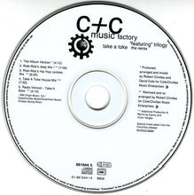Carica l'immagine nel visualizzatore di Gallery, C + C Music Factory Featuring Trilogy : Take A Toke (The Remix) (CD, Maxi)
