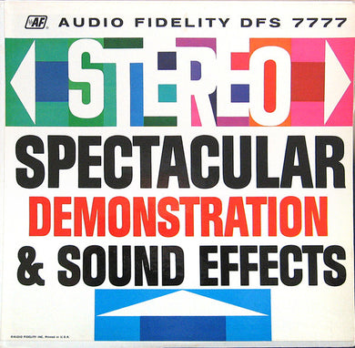 No Artist : Stereo Spectacular Demonstration & Sound Effects (LP, Album, Comp)