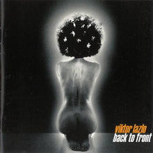 Carica l&#39;immagine nel visualizzatore di Gallery, Viktor Lazlo : Back To Front (CD, Album)
