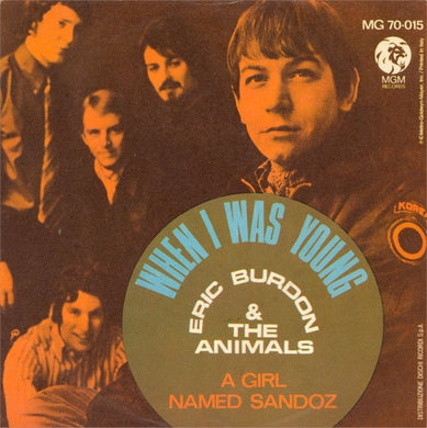 Eric Burdon & The Animals : When I Was Young / A Girl Named Sandoz (7
