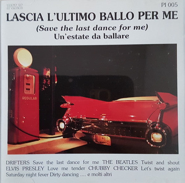 Various : Lascia L'Ultimo Ballo Per Me (CD, Comp)