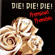 Carica l'immagine nel visualizzatore di Gallery, Die! Die! Die! : Promises Promises (CD, Album)
