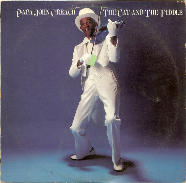 Papa John Creach : The Cat And The Fiddle (LP, Album)