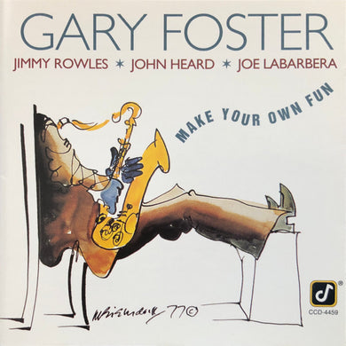 Gary Foster : Make Your Own Fun (CD, Album)