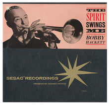 Carica l&#39;immagine nel visualizzatore di Gallery, Bobby Hackett : The Spirit Swings Me (LP)
