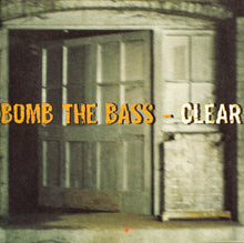 Carica l&#39;immagine nel visualizzatore di Gallery, Bomb The Bass : Clear (CD, Album)
