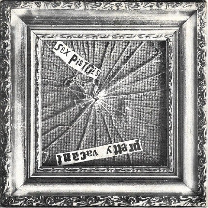 Sex Pistols : Pretty Vacant (7