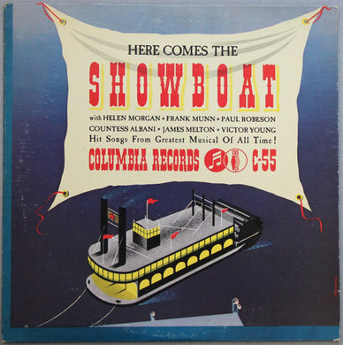 Hammerstein-Kern / Featuring Helen Morgan, Frank Munn, Paul Robeson, Olga Albani, James Melton , Conducted By Victor Young : Here Comes The Showboat (LP, Mono, RE, Car)