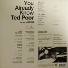 Carica l'immagine nel visualizzatore di Gallery, Ted Poor : You Already Know (LP, Album)
