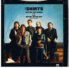 Carica l&#39;immagine nel visualizzatore di Gallery, The Shirts : Out On The Ropes (7&quot;, Single)
