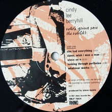 Carica l'immagine nel visualizzatore di Gallery, Cindy Lee Berryhill : Who's Gonna Save The World? (LP, Album, All)
