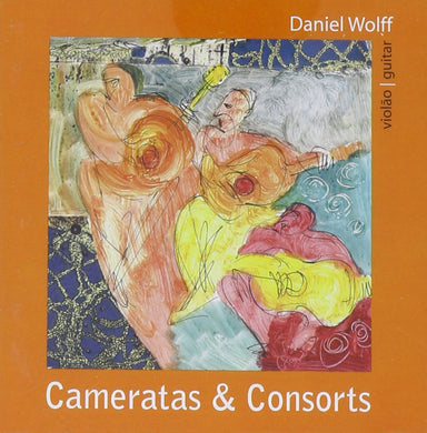Daniel Wolff (4) : Cameratas & Consorts (CD, Album)