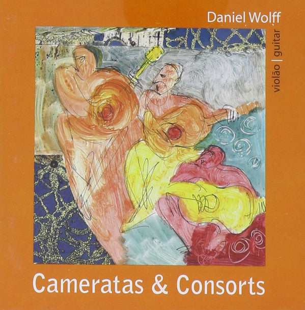 Daniel Wolff (4) : Cameratas & Consorts (CD, Album)