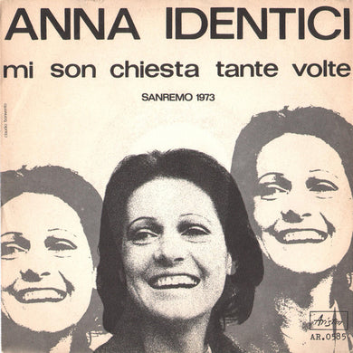 Anna Identici : Mi Son Chiesta Tante Volte (7