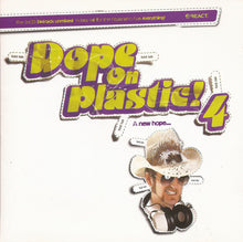 Carica l'immagine nel visualizzatore di Gallery, Various : Dope On Plastic! 4 (2xCD, Comp)
