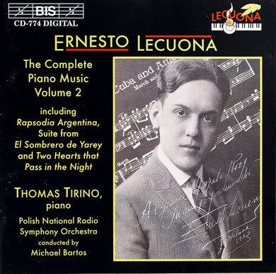 Ernesto Lecuona, Thomas Tirino, Wielka Orkiestra Symfoniczna Polskiego Radia W Katowicach, Michael Bartos : The Complete Piano Music Volume 2 Ernesto Lecuona (CD)