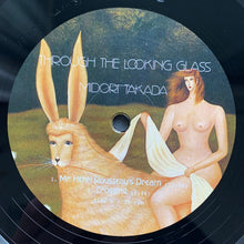 Carica l'immagine nel visualizzatore di Gallery, Midori Takada : Through The Looking Glass (LP, Album, RE, RP)
