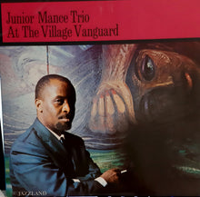 Carica l'immagine nel visualizzatore di Gallery, Junior Mance Trio : At The Village Vanguard (LP, Album, Mono)
