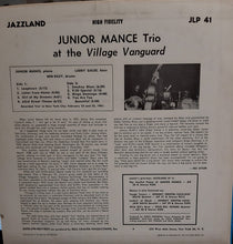 Carica l'immagine nel visualizzatore di Gallery, Junior Mance Trio : At The Village Vanguard (LP, Album, Mono)
