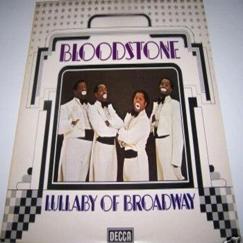 Bloodstone : Lullaby Of Broadway (LP, Album)