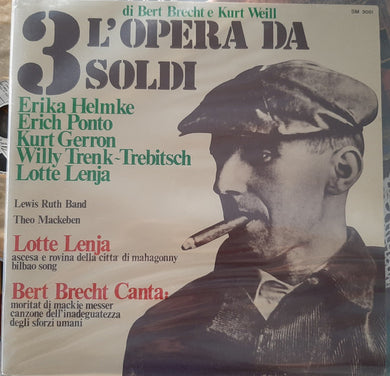 Bertolt Brecht / Kurt Weill / Erika Helmke / Erich Ponto / Kurt Gerron / Willy Trenk-Trebitsch / Lotte Lenya / Lewis Ruth Band / Theo Mackeben : L'Opera Da 3 Soldi (LP, Album)