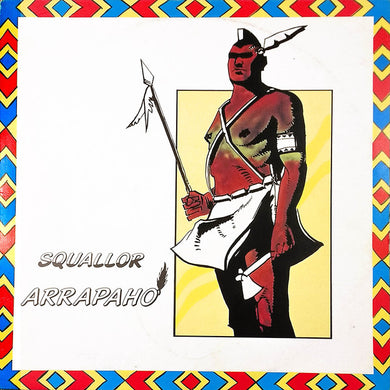 Squallor : Arrapaho (LP, Album)