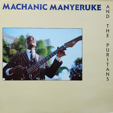 Carica l&#39;immagine nel visualizzatore di Gallery, Machanic Manyeruke And The Puritans : Machanic Manyeruke And The Puritans (LP, Album)
