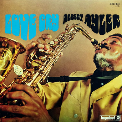 Albert Ayler : Love Cry (LP, Album, RE, Gat)