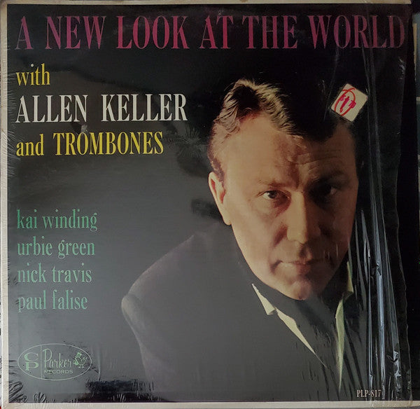 Allen Keller And Trombones : A New Look At The World (LP, Album, Mono, Yel)