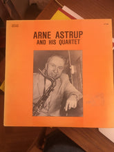 Carica l&#39;immagine nel visualizzatore di Gallery, Arne Astrup And His Quartet : Arne Astrup And His Quartet (LP)
