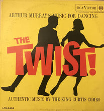 Carica l'immagine nel visualizzatore di Gallery, King Curtis Combo : Arthur Murray's Music For Dancing The Twist! (LP)
