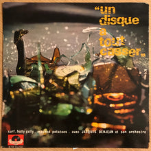 Carica l'immagine nel visualizzatore di Gallery, Jacques Denjean Et Son Orchestre : Un Disque À Tout Casser (LP, Album, Mono)
