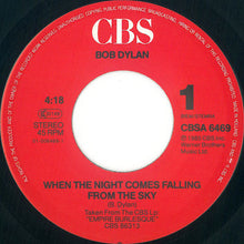 Carica l&#39;immagine nel visualizzatore di Gallery, Bob Dylan : When The Night Comes Falling From The Sky (7&quot;)

