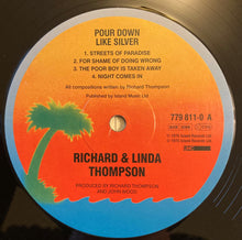 Carica l'immagine nel visualizzatore di Gallery, Richard &amp; Linda Thompson : Pour Down Like Silver (LP, Album, RE, 180)
