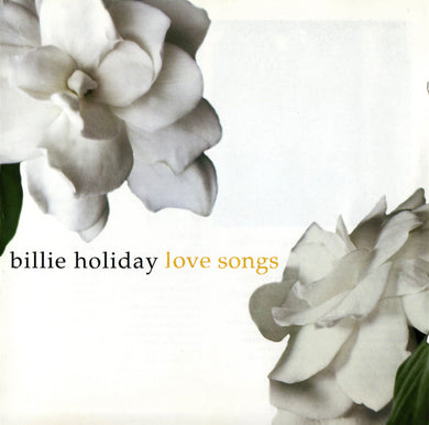Billie Holiday : Love Songs (CD, Comp)