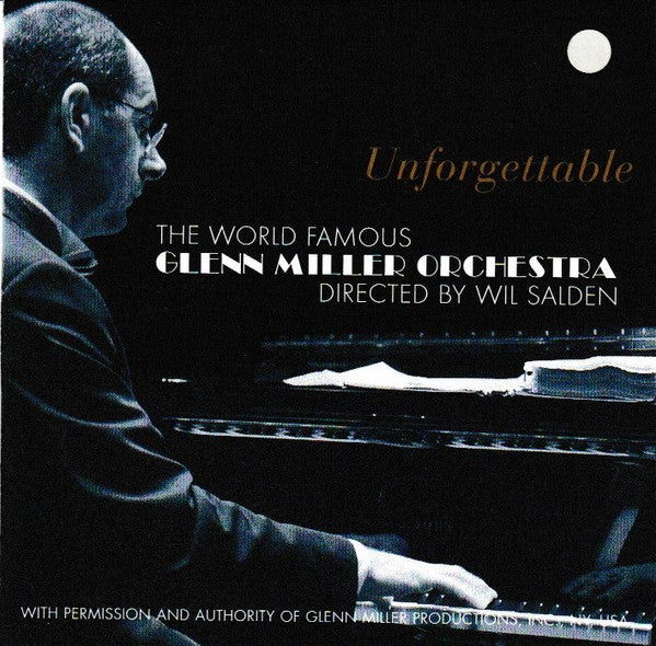 The Glenn Miller Orchestra : Unforgettable (CD, Album)