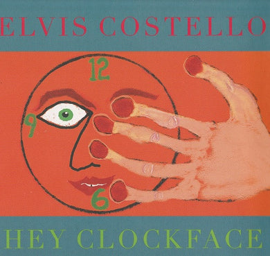 Elvis Costello : Hey Clockface (CD, Album, Gat)