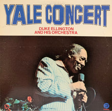 Carica l'immagine nel visualizzatore di Gallery, Duke Ellington And His Orchestra : Yale Concert (LP, Ind)
