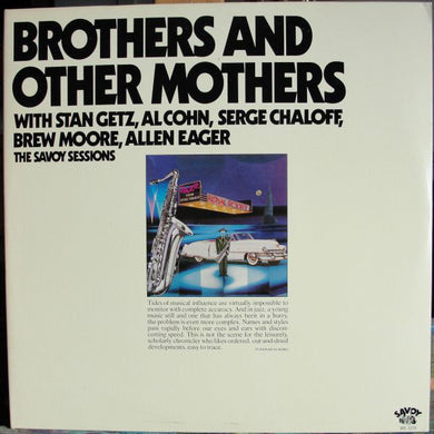 Stan Getz, Al Cohn, Serge Chaloff, Brew Moore, Allen Eager : Brothers And Other Mothers (2xLP, Comp)