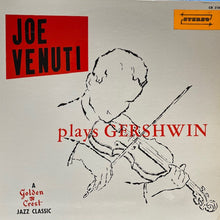 Carica l'immagine nel visualizzatore di Gallery, Joe Venuti : Plays Gershwin (LP)
