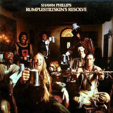 Shawn Phillips (2) : Rumplestiltskin's Resolve (LP, Album)