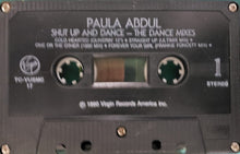 Carica l&#39;immagine nel visualizzatore di Gallery, Paula Abdul : Shut Up And Dance (The Dance Mixes) (Cass, Comp)
