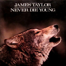 Carica l&#39;immagine nel visualizzatore di Gallery, James Taylor (2) : Never Die Young (LP, Album, Car)
