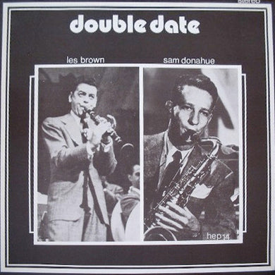 Les Brown / Sam Donahue : Double Date (LP, Album)