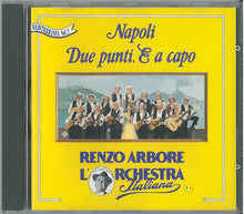 Carica l&#39;immagine nel visualizzatore di Gallery, Renzo Arbore L&#39;Orchestra Italiana : Napoli Due Punti. E A Capo (CD, Album)
