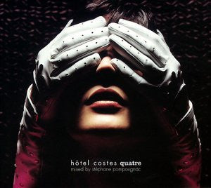 Stéphane Pompougnac : Hôtel Costes Quatre (CD, Ltd, Mixed)