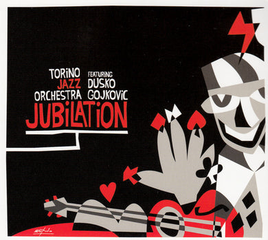 Torino Jazz Orchestra Feat. Dusko Goykovich : Jubilation (CD, Album)