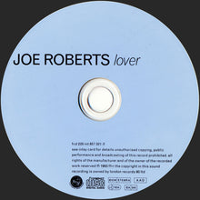 Carica l&#39;immagine nel visualizzatore di Gallery, Joe Roberts : Lover (CD, Single)
