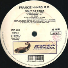 Carica l&#39;immagine nel visualizzatore di Gallery, Frankie Hi-NRG M.C.* : Fight Da Faida (12&quot;)
