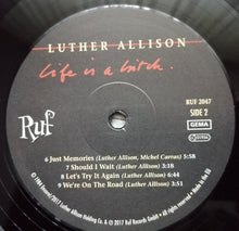 Carica l&#39;immagine nel visualizzatore di Gallery, Luther Allison : Life Is A Bitch (LP, Album, RE, 180)
